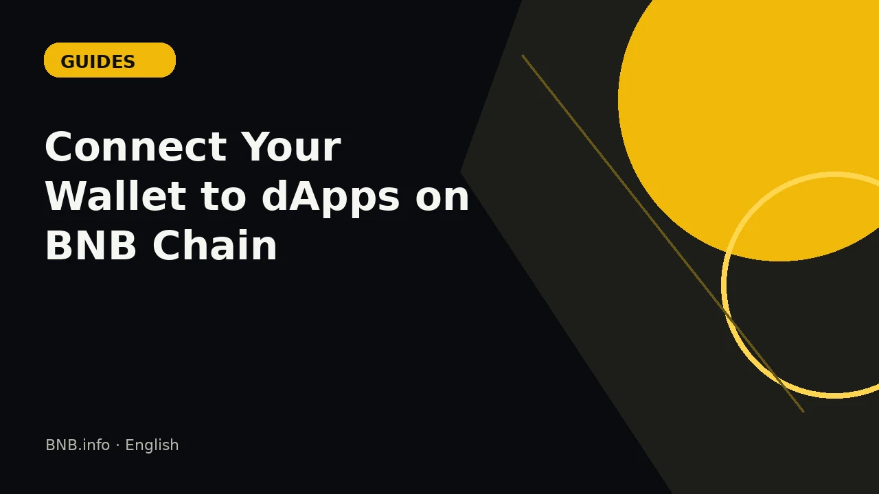Connect Your Wallet to dApps on BNB Chain